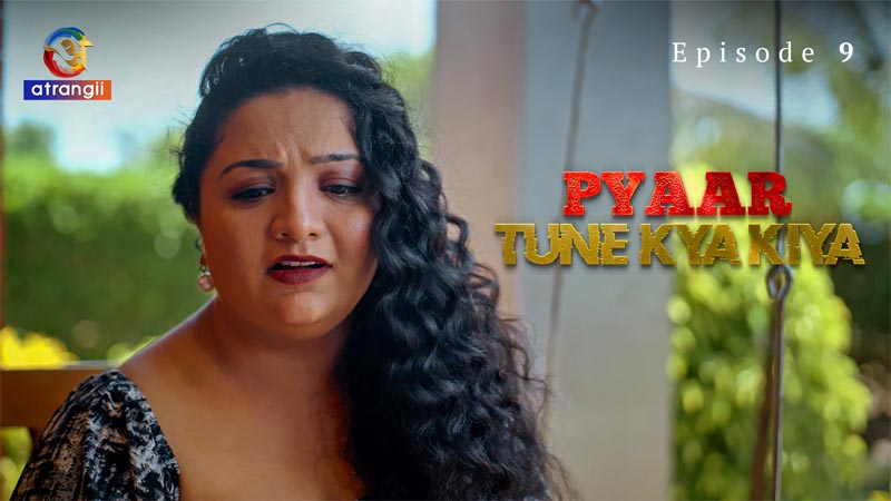 Pyaar Tune Kya Kiya | Season 01 | Episode 09